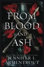 From Blood and Ash b…
