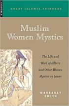 Muslim Women Mystics…