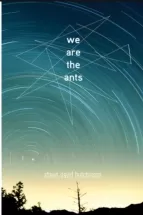 We Are the Ants by S…